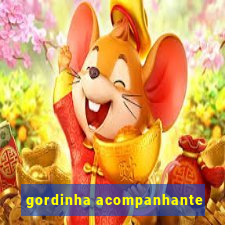 gordinha acompanhante